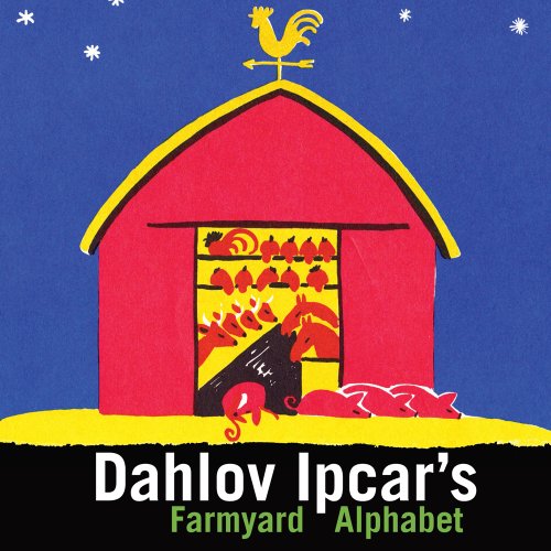 Dahlov Ipcar/Dahlov Ipcar's Farmyard Alphabet